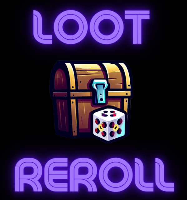 Loot Reroll