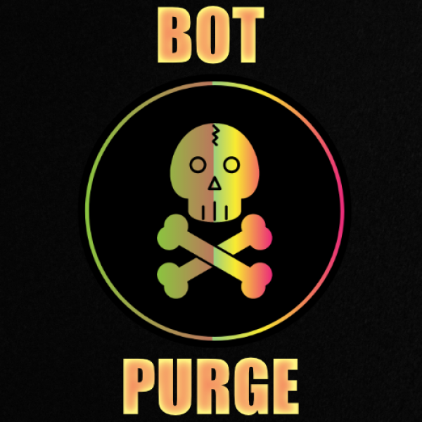 Bot Purge Event